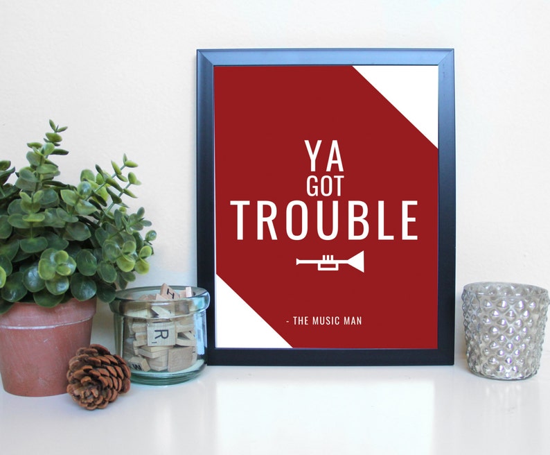 The Music Man Ya Got Trouble, Broadway, Musical Theatre, Typography