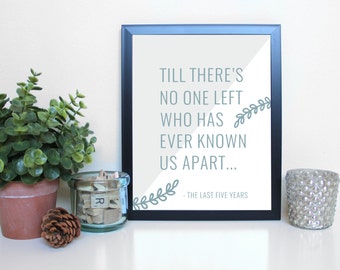 The Last Five Years: Next Ten Minutes, Broadway, Musical Theatre, Typography Printable, Instant Digital Download, Wall Art Print 8x10