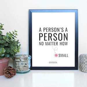 Seussical: A Person&#39;s a Person, Musical Theatre, Broadway, Typography Printable, Instant Digital Download, Wall Art Print 8x10
