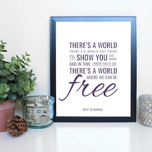Next to Normal: There&#39;s a World, Musical Theatre, Broadway, Typography Printable, Instant Digital Download, Wall Art Print 8x10