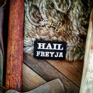 Hail Freyja embroidered Heathen Patch Vanatru Vanir Odin Norse Nordic Pagan Viking Biker Freya Thor Freyr Asatru Aesir
