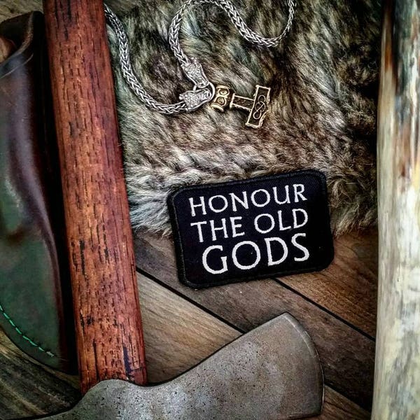 Honour The Old Gods Patch biker heathen norse pagan biker asatru wicca sew on embroidered badge