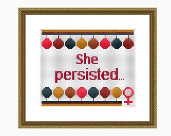 Cross Stitch Pattern, Modern cross stitch, SHE PERSISTED cross stitch chart - instant download PDF