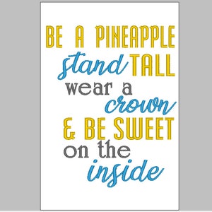 DIGITALE "Stand Tall" BE A ANANAS borduurontwerp, groot formaat, meet 9x11 inch. Pes, Exp, Dst, Vip