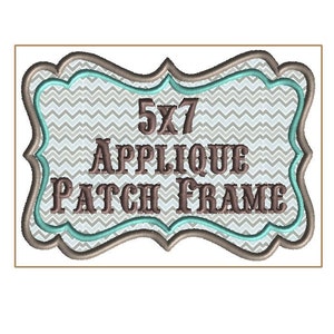 May include: A brown and teal applique patch frame with a chevron pattern and the text "5x7 Applique Patch Frame".