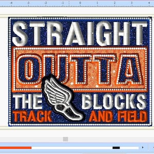 May include: Embroidered patch with a blue denim background and orange and white text. The text reads "Straight Outta The Blocks Track and Field". A white winged foot is in the center of the patch.