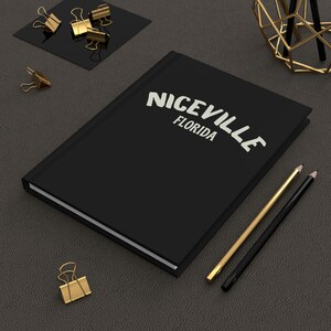 Niceville - Black - Hardcover Journal Matte, Florida, Panhandle, Destin, Journal Journall Journalism