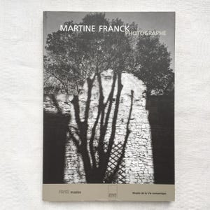 Libro de fotografía francesa vintage, Martine Franck, fotógrafa francesa, exposición de París 2002, Musée de la Vie Romantique.