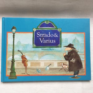 Livre pour jeunesse en français, Strado & Varius, Martina Skala, illustrations, livre à couverture rigide.