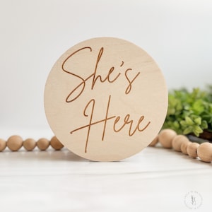 Double Sided She&#39;s Here He&#39;s Here Birth Announcement | She&#39;s Here | He&#39;s Here | I&#39;m Here | We&#39;re Here | Wooden Baby Sign|Birth Announcement
