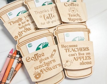 Teacher Gifts | Gifts For A Teachers | Teacher Gift Card Holder | Coffee Gift Card Holder | Back To School Gift | End of School Gift