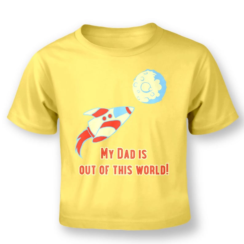 My Dad Is Out Of This World baby t-shirt