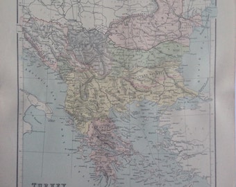 1887 Turkey in Europe Original Antique map - Wall Decor - Balkans - Greece - Serbia - Montenegro - Bosnia - Romania - Turkish Empire