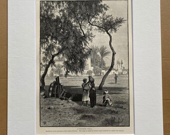 1880 A Wayside Well, Land of Goshen Original Antique Engraving - Egypt - Mounted and Matted - Available Framed