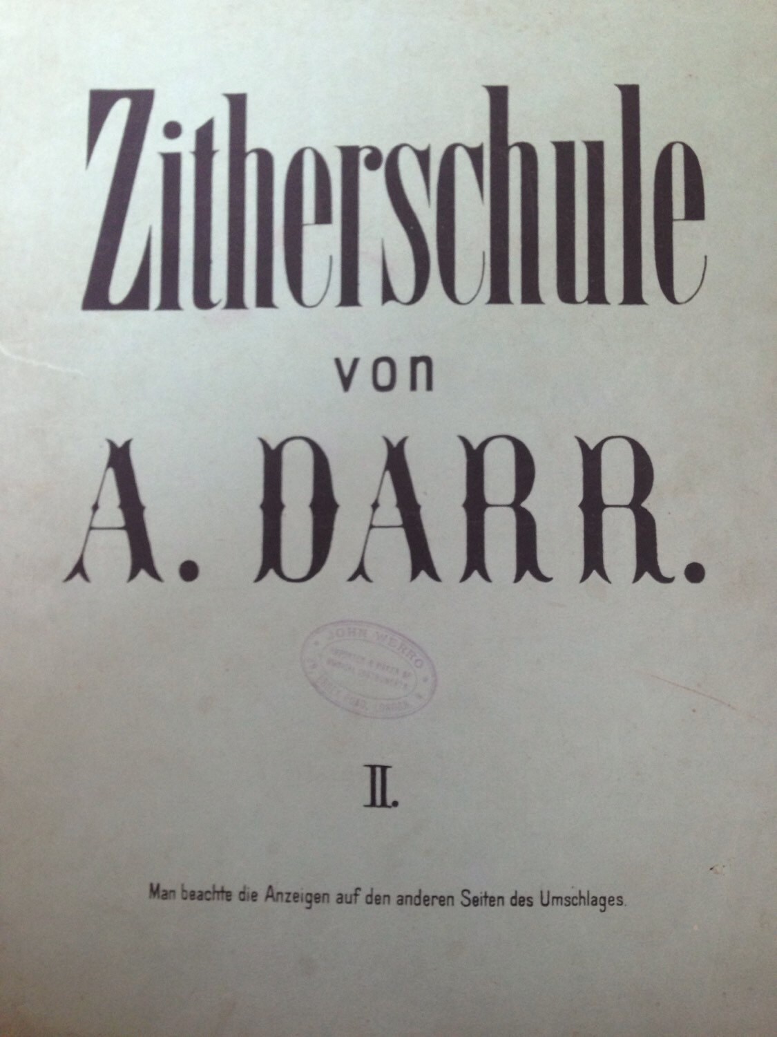 Antique Zither Music School Book, Zitherschule von A. Darr part 2, How