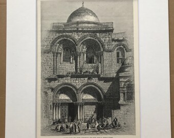 1880 Entrance to the Church of the Holy Sepulchre Original Antique Engraving - Mounted and Matted - Available Framed - Palestine