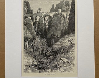 1876 The Bastei Bridge Original Antique Wood Engraving - Elbe Sandstone Mountains - Germany - Mounted and Matted - Available Framed