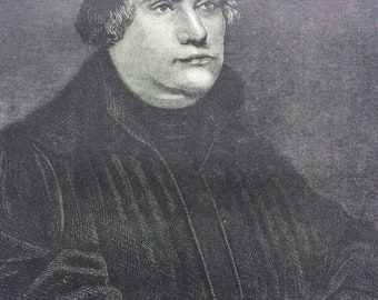 1883 Martin Luther, from the picture by Hans Holbein Original Antique Engraving - Victorian Decor - Portrait - Unique Wall Decor