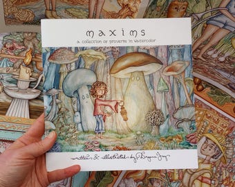 Könnte beinhalten: Ein Buchcover mit dem Titel "maxims, a collection of proverbs in watercolor". Die Illustration zeigt eine skurrile Waldszene mit großen Pilzen und einer Person, die eine Laterne hält. Der Text "written & illustrated by Bryana Joy" ist ebenfalls sichtbar.