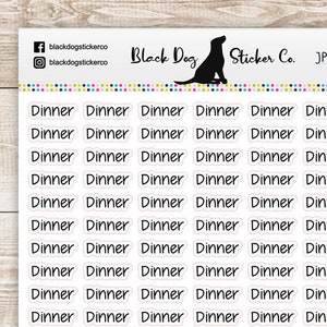 May include: Sheet of white stickers with the word "Dinner" printed in black, arranged in rows and columns. The stickers are from Black Dog Sticker Co. and include the product code JP-074. The background is a light wood grain.