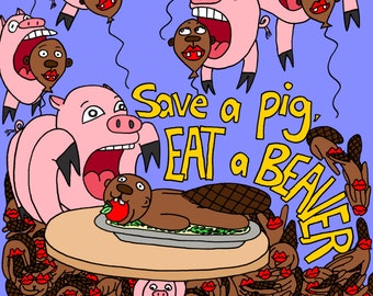 Zine- Save a Pig, Eat a Beaver