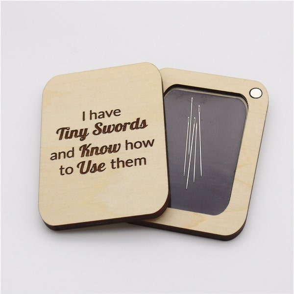 Engraved Wooden Needle Case: Magnetic Needle Storage - "I have Tiny Swords"