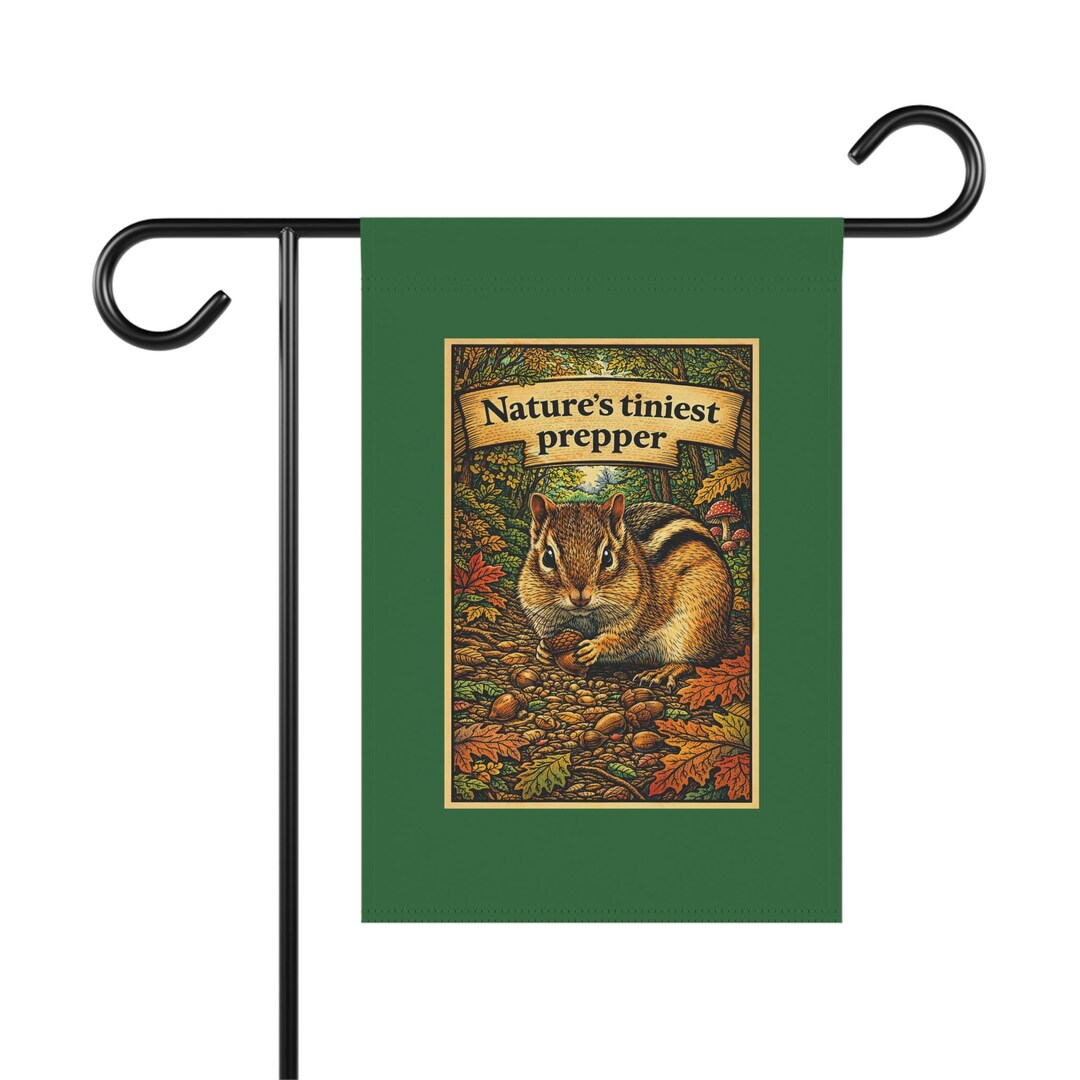 Nature's Tiniest Prepper Garden Banner | Chipmunk Outdoor Flag - Etsy