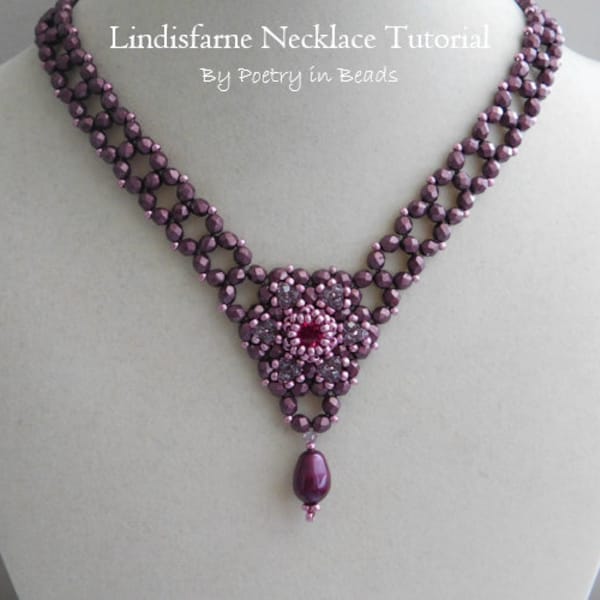 Beading Tutorial, Lindisfarne Necklace Tutorial, Beading Pattern, Beading Pattern, 4mm Firepolish, 8mm Chaton, Beadweaving Tutorial, PDF