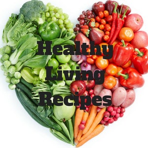 Healthy Living Recipes Ebook