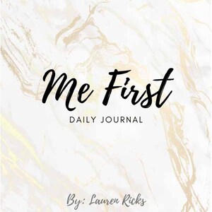 Me First Daily Journal