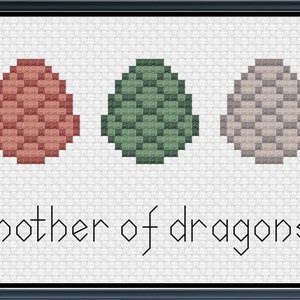 Mother of Dragons Cross Stitch PDF PATTERN