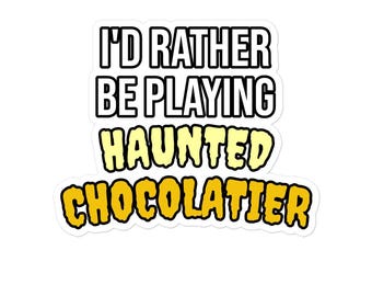 Id rather be playing - haunted chocolatier - vinyl decals and stickers