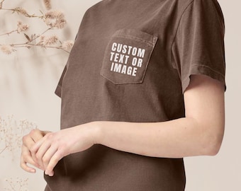 Custom Comfort Colors® Pocket Tee, Personalized Clothing, Tshirt with Name, Text, Logo, Bachelorette Party Shirts, Company, Sports Team