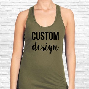 Custom Tank Top - Personalized Racerback Tank Tops for Any Occasion with Text and Graphics