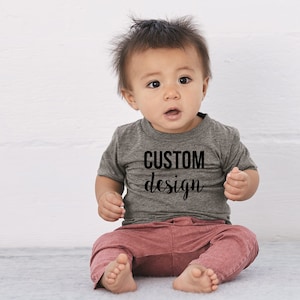 Custom Baby Triblend T-shirts | T-shirt Design | Personalized Baby Shirts | Custom T-shirts | Customized shirts with your own design
