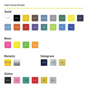 May include: A chart showing different font color options for text. The options are divided into categories: Solid, Neon, Metallic, Hologram, and Glitter. Each category has a row of color swatches.