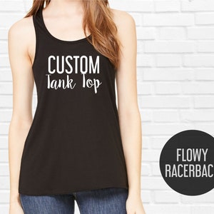 Custom Tank Top Personalized Flowy Racerback Tank Top with Your Text, Logo, Graphic or Photo image 1