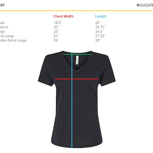 May include: Size chart for a women's v-neck t-shirt. The chart shows the chest width and length in inches for sizes small, medium, large, extra large, and double extra large.