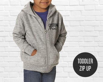 Custom Zip Up Hoodie - Toddler zip up sweatshirt - Zip up hoodie for Kids - Hoodies with sayings - Custom prints - Custom logos - Zip hoodie