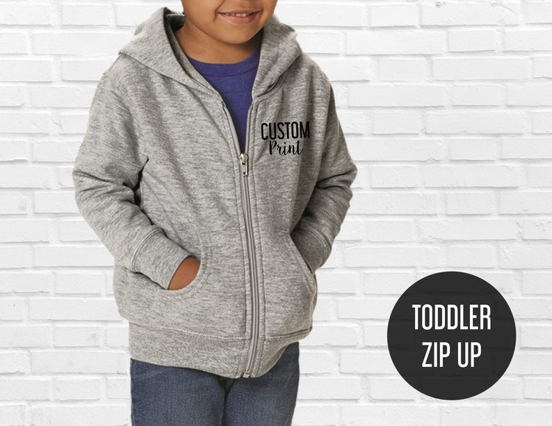 Custom Zip up Hoodie Toddler Zip up Sweatshirt Zip up Etsy