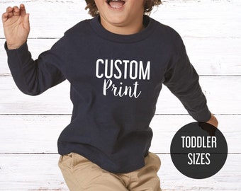 Custom Toddler Shirt - Toddler T-shirt - T-shirts with sayings - Custom Toddler Shirts - Toddler outfit - T-shirt Printing - Custom Design