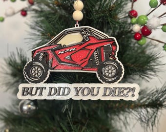 Funny RZR Off-Road SVG: &quot;But Did You Die!&quot; UTV Design (Digital Cut File)