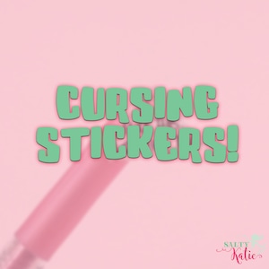 Sassy Stickers - Cursing Stickers - Curse Word Stickers - Swear Stickers - Snarky Stickers - Swear Stickers - Cuss Stickers - Salty Stickers