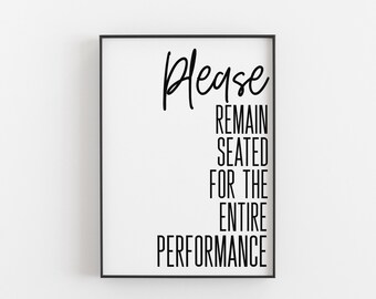 Wall Art Prints Posters Pictures A4 Funny Humorous Bathroom Prints Home Prints Monochrome Minimalist Black White Please Remain Seated