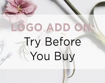 Logo Add On: Try Before You Buy for any pre-made logo design.