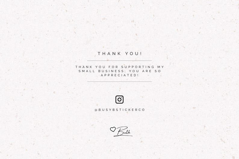 K&ouml;nnte beinhalten: Eine wei&szlig;e Karte mit dem Text "THANK YOU!" und einer Dankesbotschaft f&uuml;r die Unterst&uuml;tzung eines kleinen Unternehmens. Der Instagram-Handle @BUSYBSTICKERCO ist enthalten, zusammen mit einem Herzen und dem Namen "Beth".