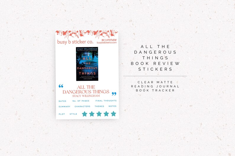 K&ouml;nnte beinhalten: Ein wei&szlig;es Stickerbogen mit dem Text "ALL THE DANGEROUS THINGS BOOK REVIEW STICKERS" und einem Buchcover-Bild. Enth&auml;lt Abschnitte f&uuml;r Daten, Zusammenfassung, Charaktere, Themen und Notizen. Das Stickerbogen ist f&uuml;r ein Lesetagebuch.