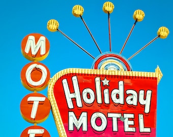 Neon Sign Holiday Motel Las Vegas Wall Art Retro Sign Antique Sign Vintage Sign Sign Photography Mid Century Modern Wall Art Googie Wall Art