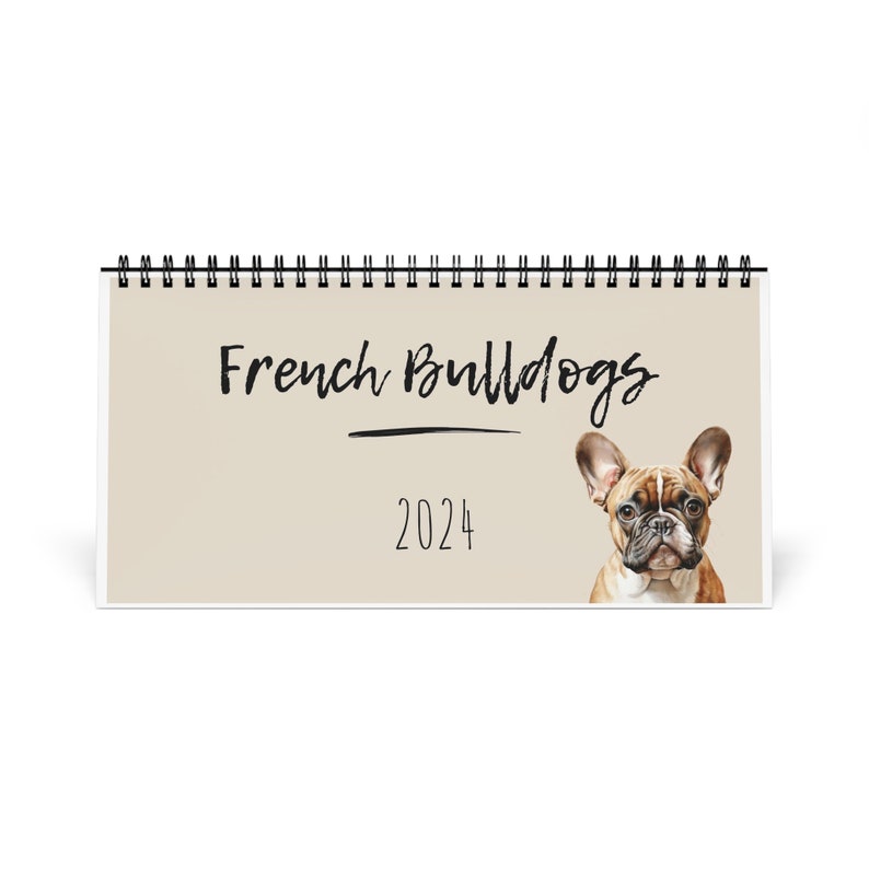 French Bulldog Frenchie 2024 Desk Calendar Spiral Dog Sayings Etsy