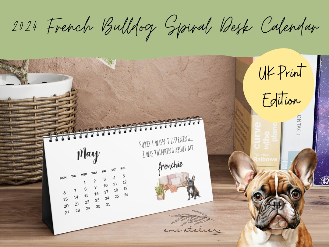 French Bulldog Frenchie 2024 Desk Calendar Spiral Dog Sayings Etsy